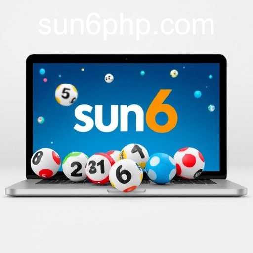 The Thrilling World of Online Lottery and the Rise of sun6